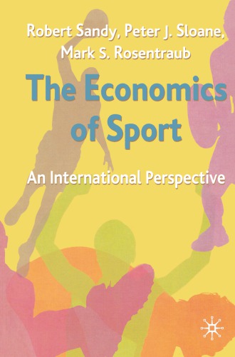 The Economics of Sport : an International Perspective.