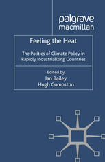 Feeling the heat : the politics of climate policy in rapidly industrializing countries