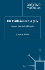 The Machiavellian Legacy