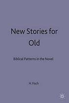 New Stories for Old