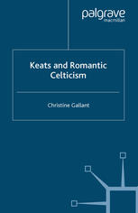 Keats and Romantic Celticism