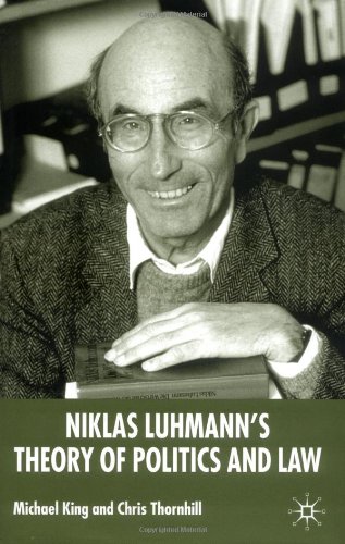 Niklas Luhmann's Theory of Politics and Law