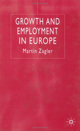 Growth and Employment in Europe