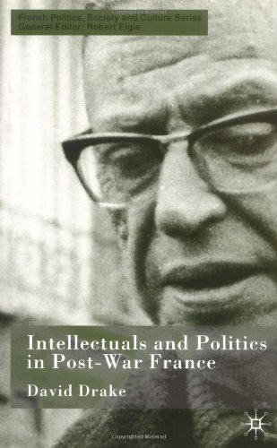 Intellectuals and Politics in Post-War France