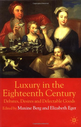 Luxury in the Eighteenth-Century