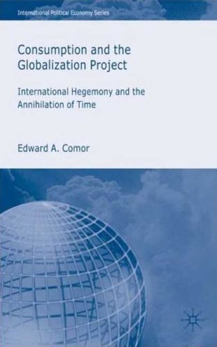 Consumption and the Globalization Project