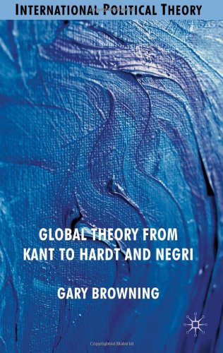 Global Theory from Kant to Hardt and Negri