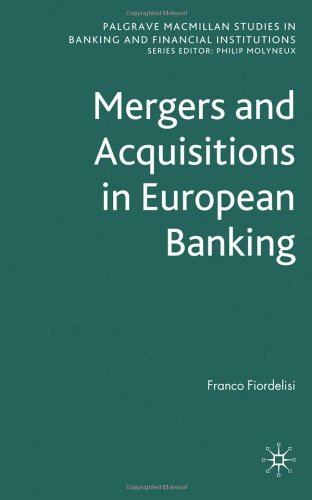 Mergers and Acquisitions in European Banking