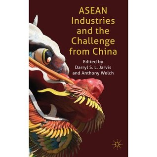 ASEAN Industries and the Challenge from China