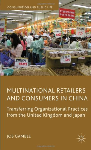 Multinational Retailers and Consumers in China