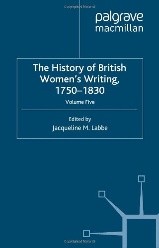 The History of British Women's Writing, 1750-1830