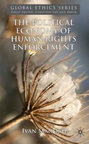 The Political Economy of Human Rights Enforcement