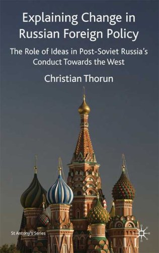 Explaining Change in Russian Foreign Policy