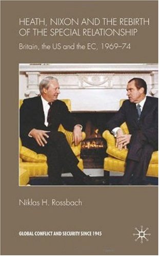 Heath, Nixon and the Rebirth of the Special Relationship