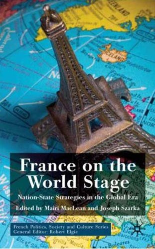 France on the world stage ;Nation state strategies in the global era