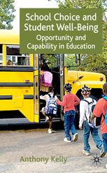 School choice and student well-being : Opportunity and capability in education