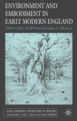 Environment and embodiment in early modern England