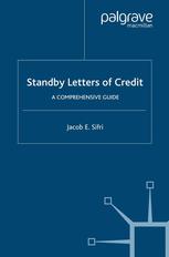 Standby letters of credit : a comprehensive guide. - Ebook. - Originally published in: 2008