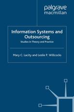 Information systems and outsourcing : studies in theory and practice