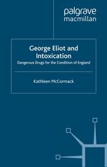 George Eliot and Intoxication
