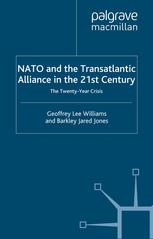 NATO and the transatlantic alliance in the 21st century : the twenty-year crisis