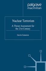 Nuclear terrorism : a threat assessment for the 21st century