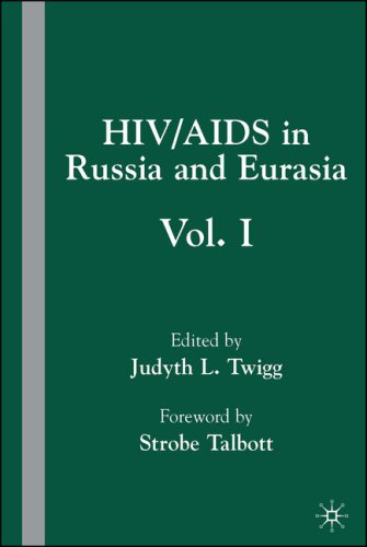 HIV/AIDS in Russia and Eurasia, Volume I