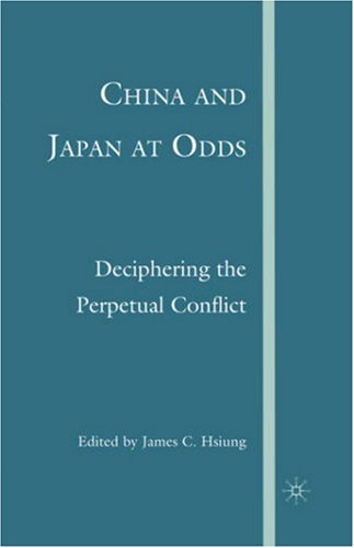 China and Japan at odds : deciphering the perpetual conflict