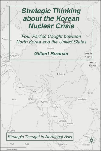 Strategic thinking about the Korean nuclear crisis : four parties caught between North Korea and the United States