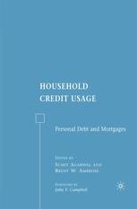 Household credit usage : personal debt and mortgages