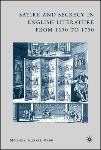 Satire and secrecy in English literature from 1650-1750