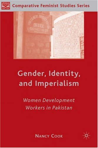 Gender, identity and imperialism : women development workers in Pakistan