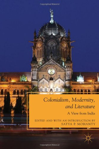 Colonialism, Modernity, and Literature