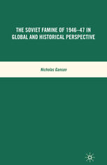 The Soviet Famine of 1946-47 in Global and Historical Perspective