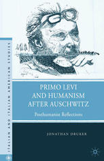 Primo Levi and Humanism After Auschwitz