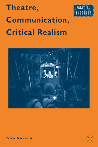 Theatre, Communication, Critical Realism