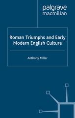 Roman triumphs and early modern English culture