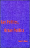 Gay Politics, Urban Politics