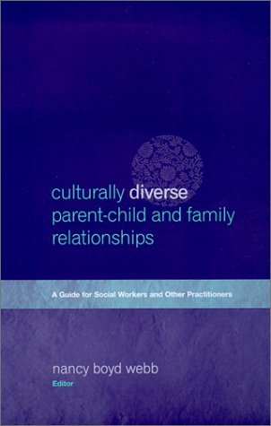 Culturally Diverse Parent-Child and Family Relationships