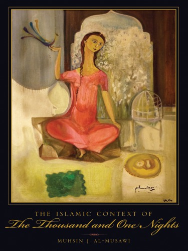 The Islamic Context of the Thousand and One Nights
