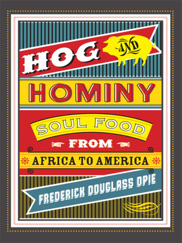 Hog and Hominy