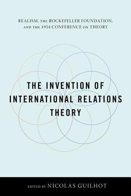 The Invention of International Relations Theory