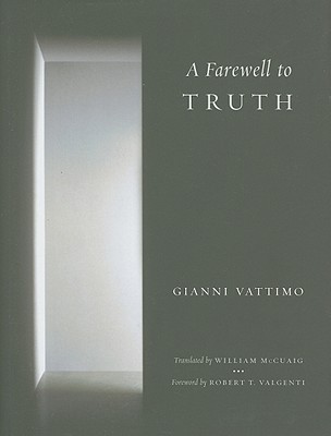 A Farewell to Truth