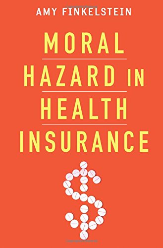 Moral Hazard in Health Insurance