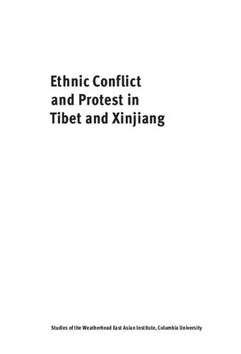 Ethnic Conflict and Protest in Tibet and Xinjiang