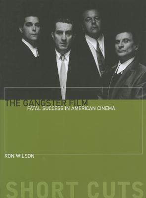 The Gangster Film