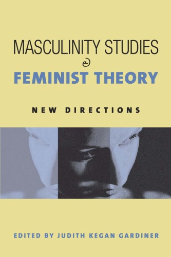 Masculinity Studies and Feminist Theory