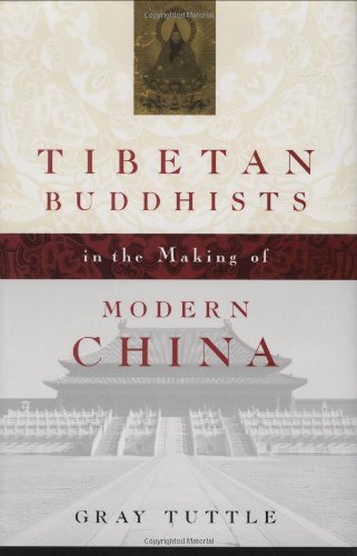 Tibetan Buddhists in the Making of Modern China