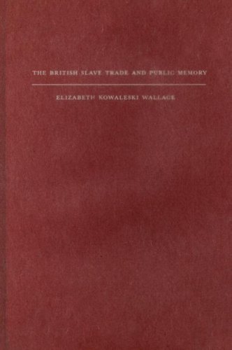 The British slave trade and public memory