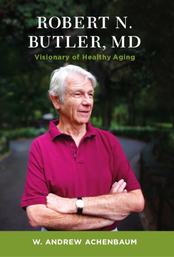 Robert N. Butler, MD